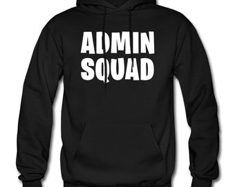 Admin Hoodie. Admin Assistant Gift. Admin Squad Sweatshirt. Office Hoodie. Office Gift. Secretary Hoodie. Secretary Gift