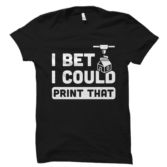 Printer Shirt. 3d Printer Gift. 3d Printer Shirt. 3d Printing Gift. 3d Print Lover Shirt. 3d Print Lover Gift. 3D Printing Outfit #OS3335