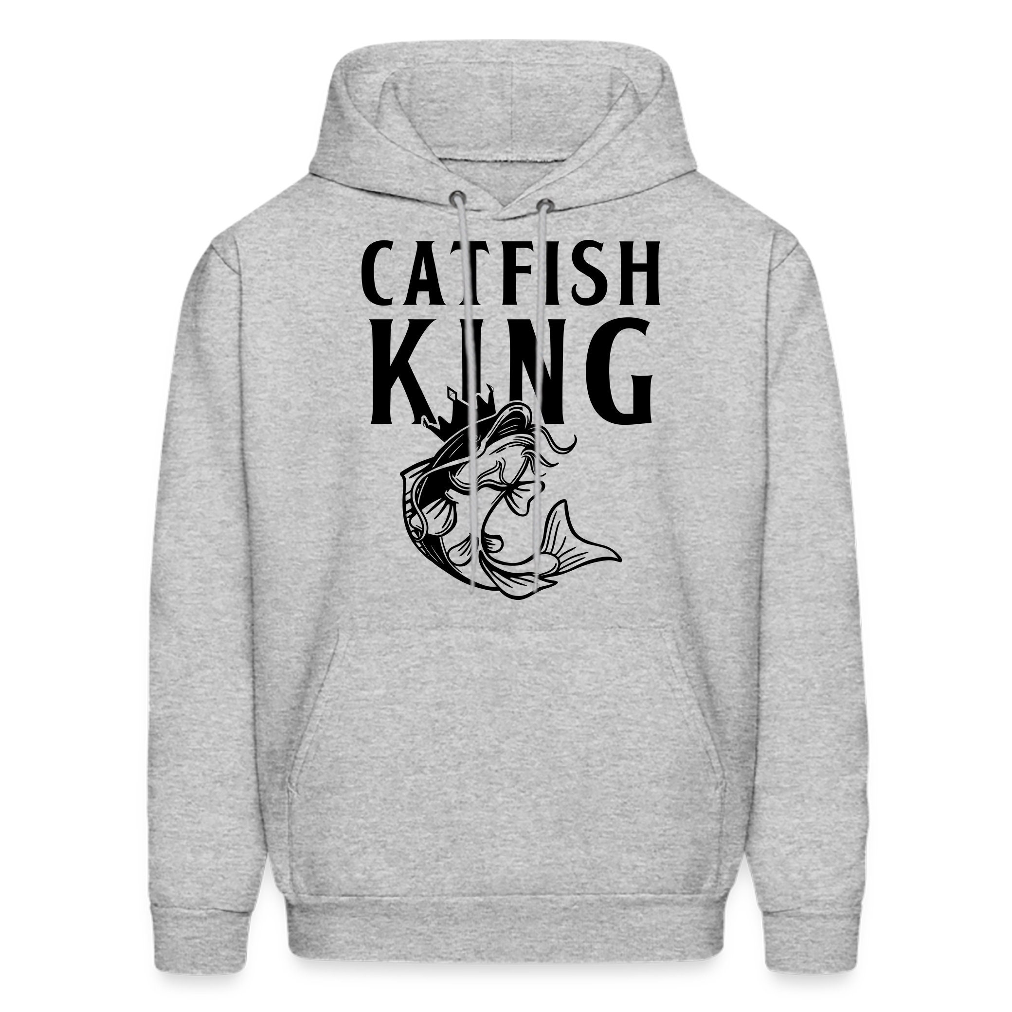 Catfish Hoodie. Catfish Gift. King Hoodie. Fishing Hoodie. Angler