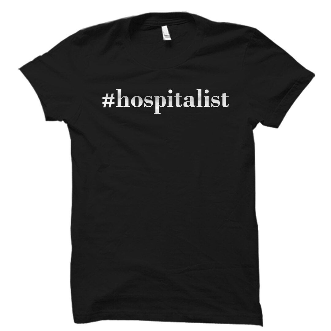 Hospitalist Gift. Hospitalist Shirt. Physician Gift. Physician Shirt