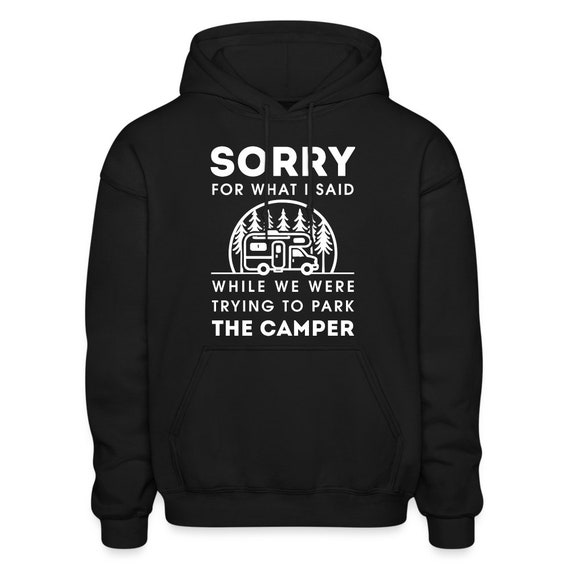 Funny Camper Hoodie. Camping Sweater. Camper Sweatshirt. RV Pullover. Vacation Hoodie. Camping Hoodie. Camper Hoodie. RV Sweater #OH191