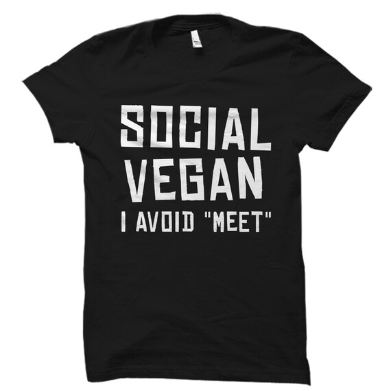 Funny Anti Social Shirt Introvert Shirt Anti Social Gift Introvert Gift Shy Shirt Shy Gift Vegan Shirt Vegan Gift #OS5692