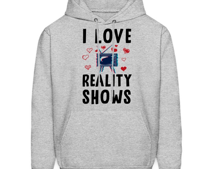 Reality TV Hoodie. Reality TV Gift. TV Lovers Hoodie. Television Gift. Reality Shows Gift. Tv Fan Sweatshirt. Tv Show Geek Gift