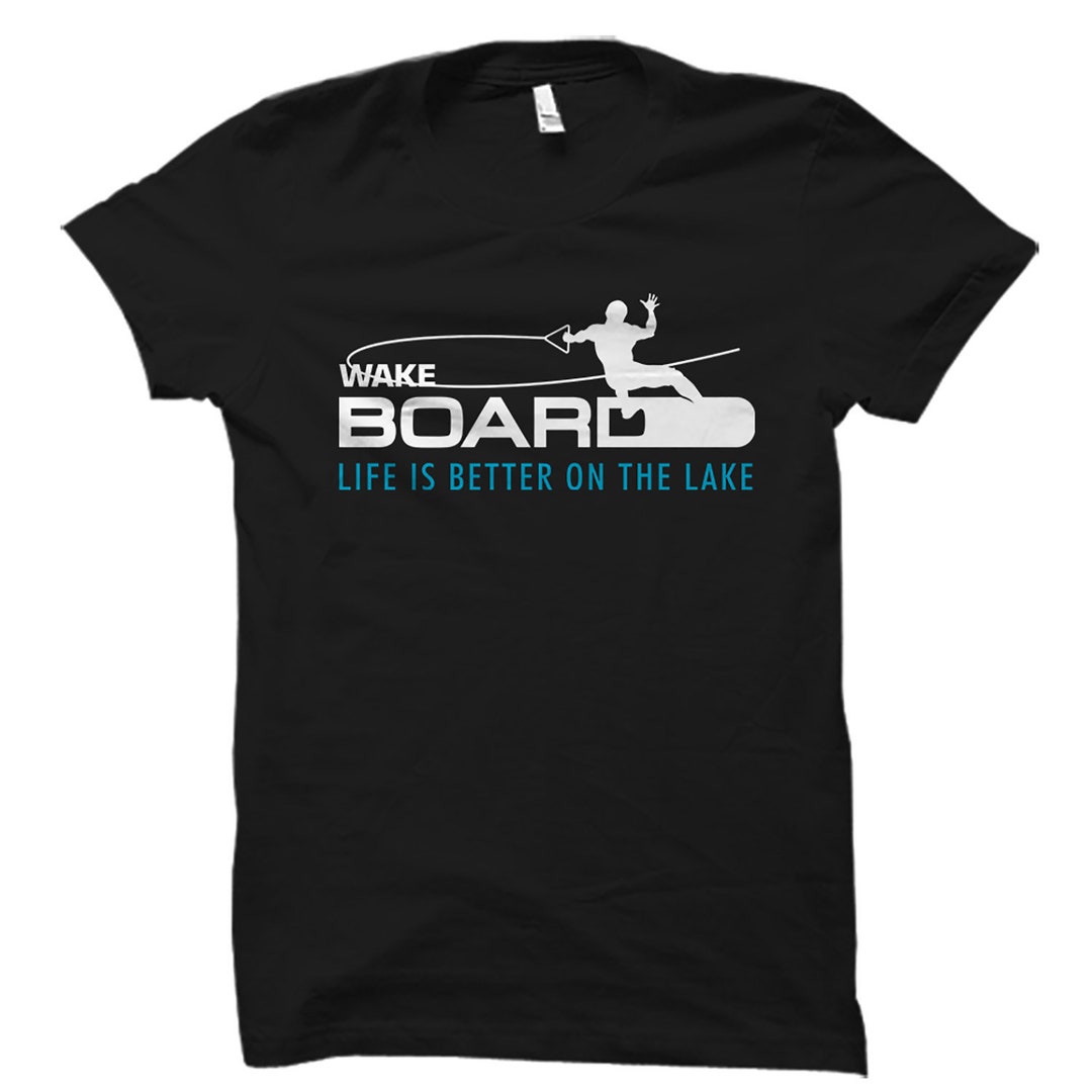 Wakeboard Shirt. Wakeboard Gift. Wakeboarding Shirt. Wakeboarding Gift