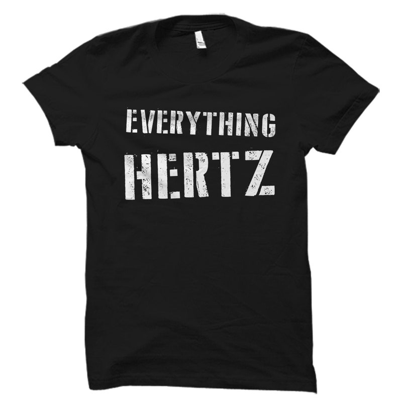 Sound Engineering Gift. Sound Engineer Shirt. Audio Engineering Gift. Audio Engineer Shirt. Sound Engineer Gift. Everything Hertz #OS5645 zdjęcie 1