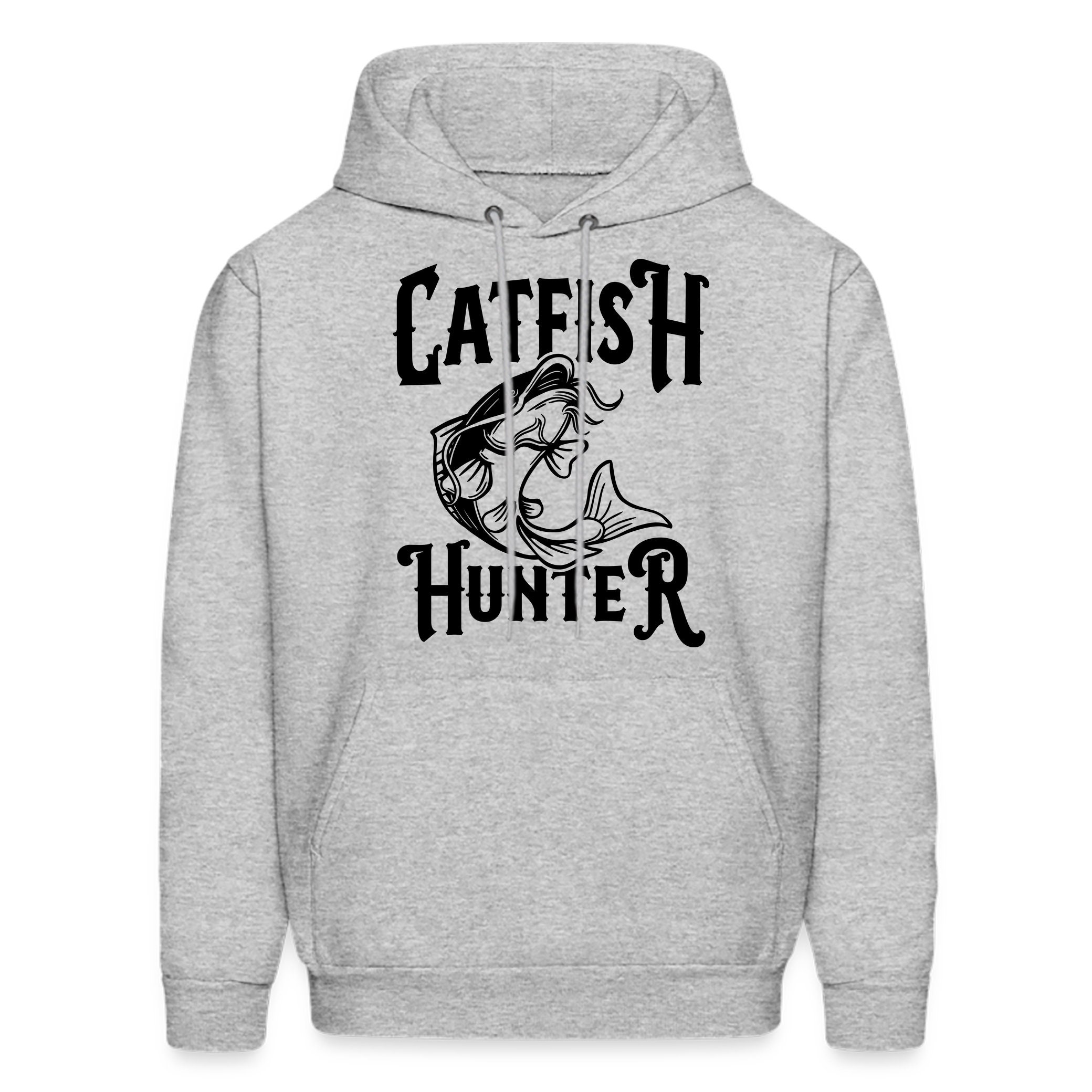 Catfish Hoodie. Catfish Gift. Fisher Hoodie. Fishing Gift. Angler Hoodie.  Angler Gift. Hunter Hoodie. Hunter Gift. Outdoor Hoodie