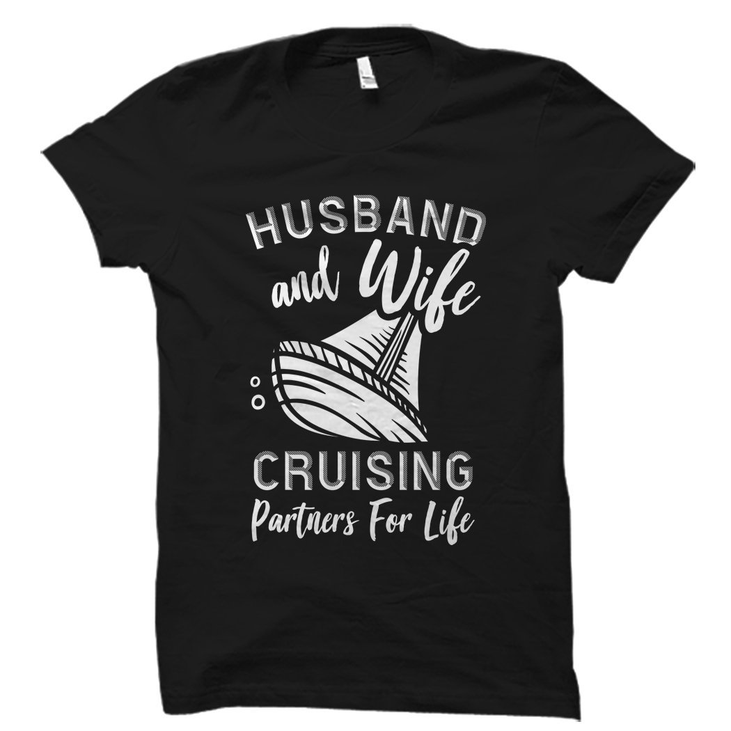 Husband and Wife Shirt Cruise Gift 