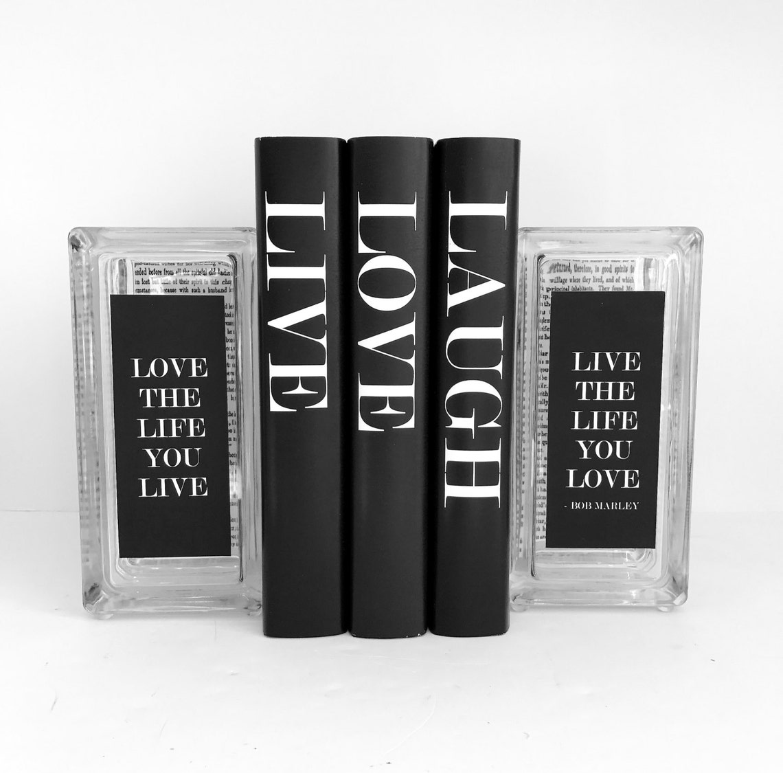Custom Glass Bookends Quote Bookends Love the Life You Live Etsy