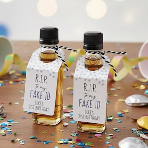 RIP to my Fake ID - 21 Birthday Party Favors Nips Mini-Alcohol Shot Bottle Tags for 21st Birthday Parties immagine 1
