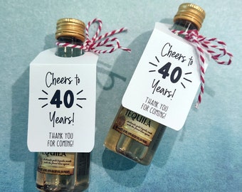 Cheers to 40 Years! Favors for Birthdays or Anniversary Parties, Add These Custom Hang Tags to Your Mini-Shot Bottles, Any Year Available