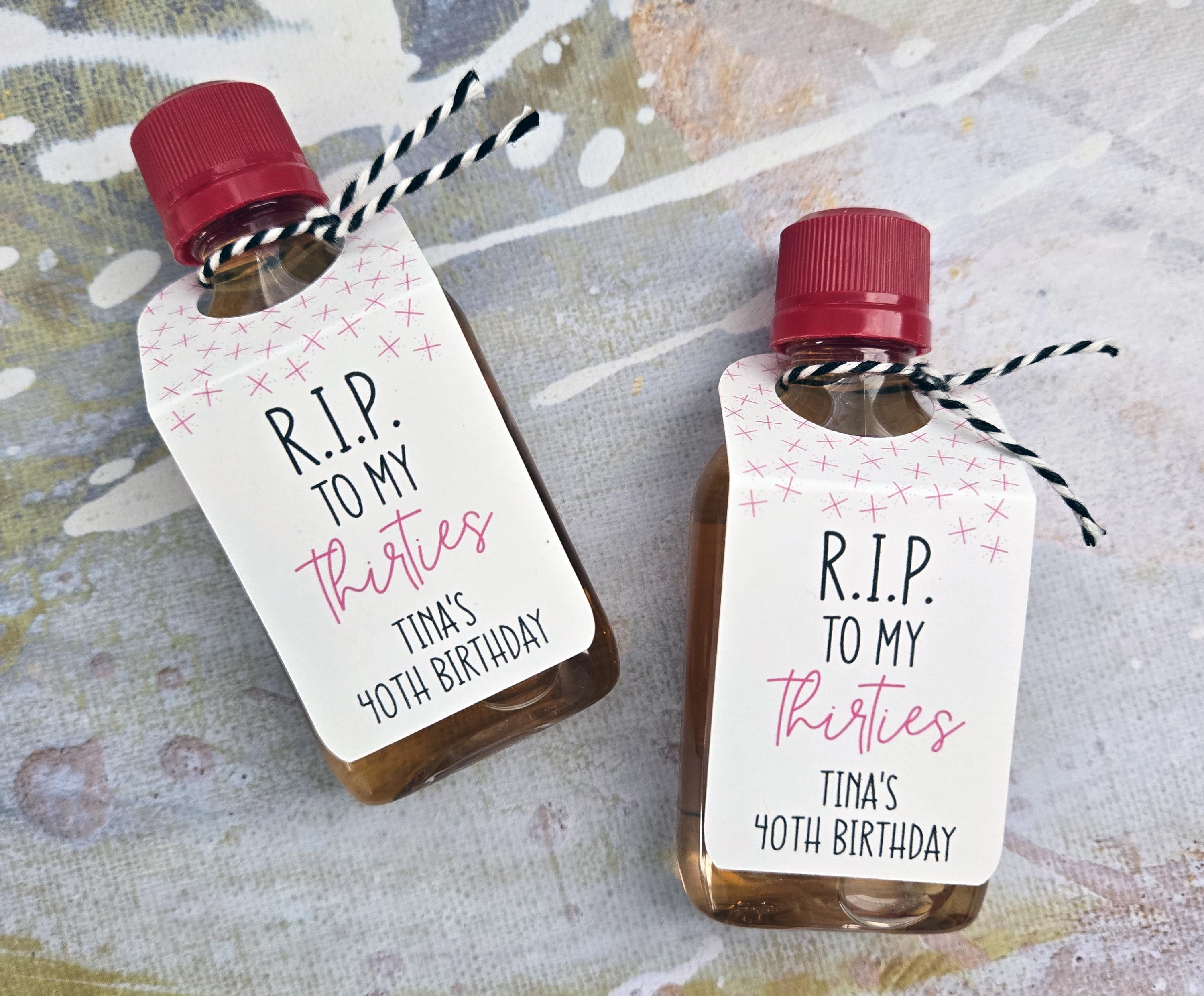 Tag Rip Box RIP to My Thirties - Party Favors Nips Mini-alcohol Shot Bottle Tags ...