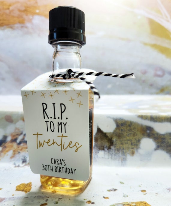 RIP to my Twenties Party Favors Nips Mini Alcohol Shot Bottle Tags for 30th Birthday Parties