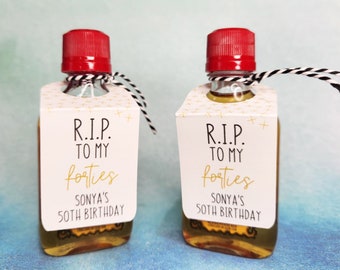 RIP to my Forties - Party Favors Mini-Alcohol Shot Nips Bottle Tags for 50th Birthday Parties