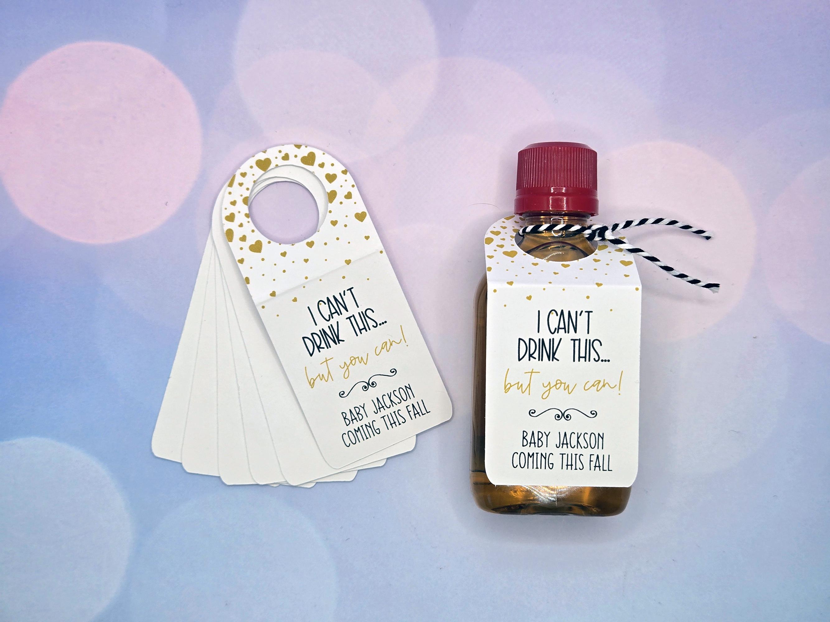 I Can't Drink This But You Can Baby Announcement Shot Bottle Tags, Baby Reveal Party Favors, Pregnancy Announcement, Baby Shower Favors