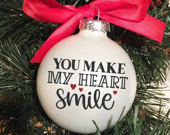 Personalized "You Make My Heart Smile" Ornament - Wedding Gift Ornament - Anniversary Gift Ornament - Christmas Gift Ornament