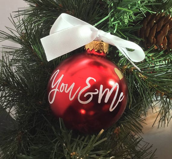 Personalized "You & Me" Ornament - Wedding Gift Ornament - Anniversary Gift Ornament - Christmas Gift Ornament