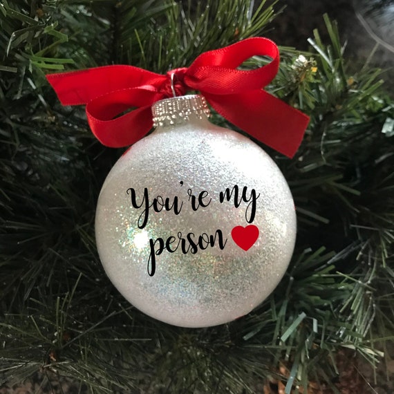 Personalized "You're my person" Ornament - Ornament Gift for a Friend