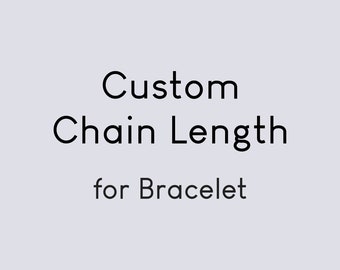 Longueur de chaîne personnalisée pour bracelet