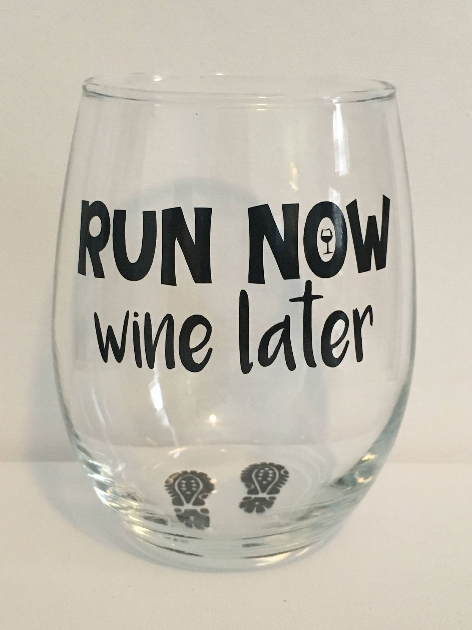 Run Now Wine Later Wine Glass RUN Now WINE Later Wine Glass Etsy