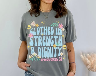 PROVERBS 31 Retro Tee, Clothed in strength and dignity, Boho Christian T-shirt, Trendy Christian Tee, Christian Graphic T-shirt