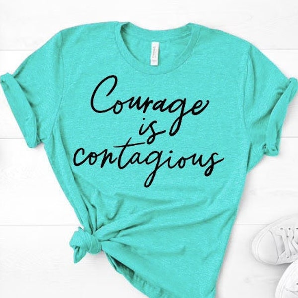 Courage is Contagious, Empathy, Daring, Svg Cut File, Silhouette Cut file, Cricut Svg, SVG Digital Download