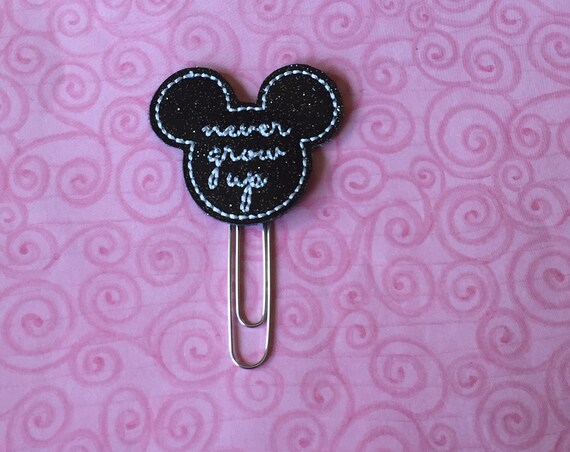 Glitter Never Grow Up Clip/Planner Clip/Bookmark. Mouse Planner Clip. Mickey Planner Clip. Never Grow Up. Mouse Ears Planner Clip