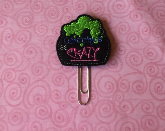 Witches Be Crazy Planner Clip/Paper Clip/Feltie Clip. Witch Planner Clip. Halloween Planner Clip. Cauldron Planner Clip. Snarky Planner Clip