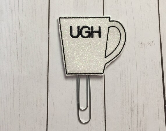 UGH Coffee Cup Planner Clip/Planner Clip/Bookmark. Glitter Planner Clip. Coffee Planner Clip. Word Planner Clip