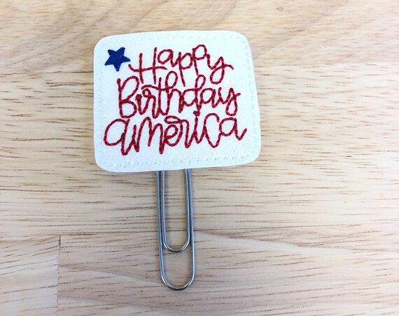 Glitter Happy Birthday America Planner Clip/Planner Clip/Bookmark. Patriotic Planner Clip. 4th of July Clip. America Planner Clip
