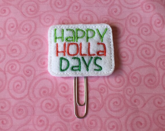 Happy Holla Days Clip/Planner Clip/Bookmark. Snarky Planner Clip. Christmas Planner Clip. Holiday Planner Clip.