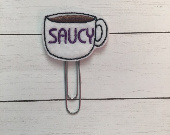 Saucy Coffee Clip/Planner Clip/Bookmark. Saucy Planner Clip. Coffee Planner Clip. Sassy Planner Clip