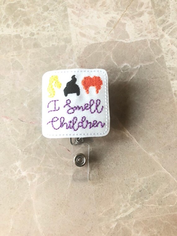 I Smell Children Badge Reel/Fall Badge Reel/Halloween Badge Reel/Nurse Badge Reel/Hocus Pocus Badge Reel
