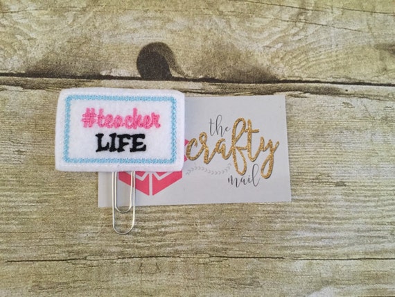 Hashtag Teacher Life Paper Clip/Planner Clip/Bookmark. Teacher Planner Clip. School Planner Clip