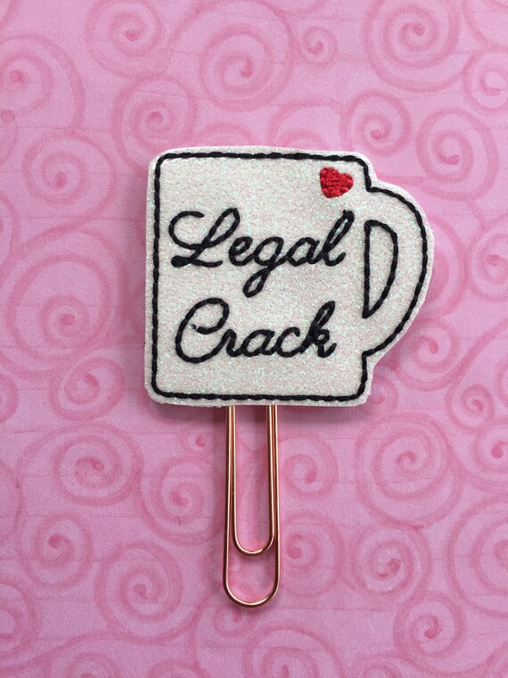 Legal Crack Glitter Vinyl Coffee Cup planner Clip/Planner Clip/Bookmark. Coffee Planner Clip. Coffee Addict Planner Clip. Legal Crack Clip