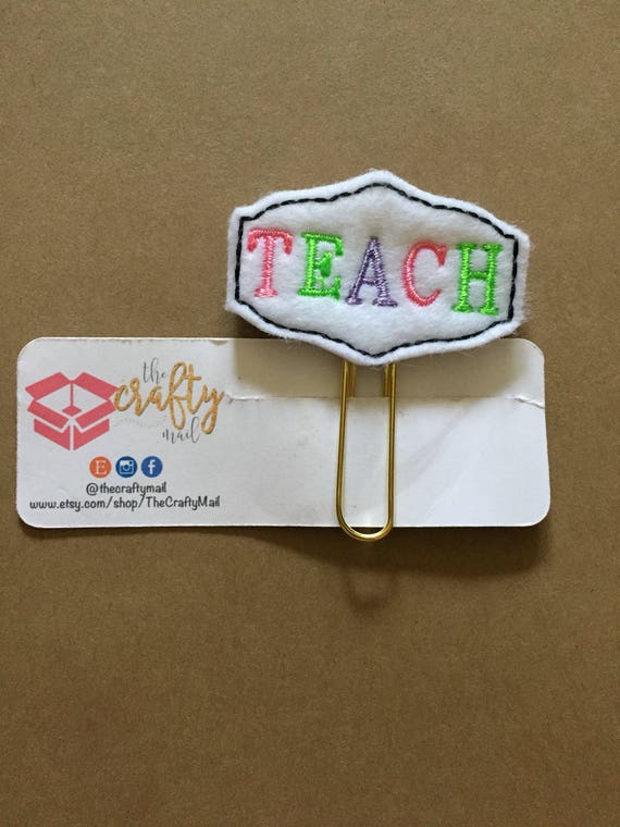 Teach planner Clip/Planner Clip/Bookmark. Teacher planner clip. Teacher gift. School Planner Clip