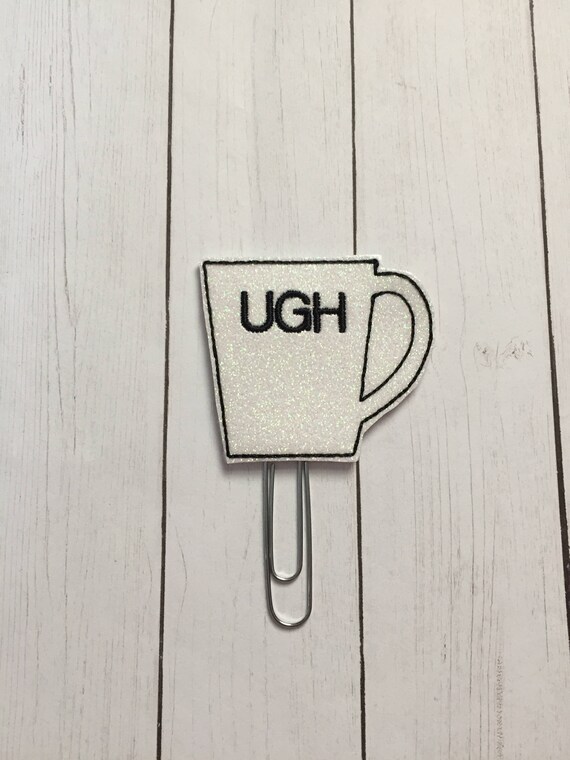 UGH Coffee Cup Planner Clip/Planner Clip/Bookmark. Glitter Planner Clip. Coffee Planner Clip. Word Planner Clip