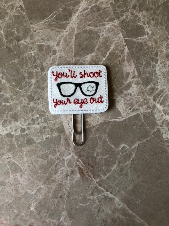 You'll Shoot Your Eye Out planner Clip/Planner Clip/Bookmark. Glitter Planner Clip. A Christmas Story Planner Clip. Christmas Planner Clip.