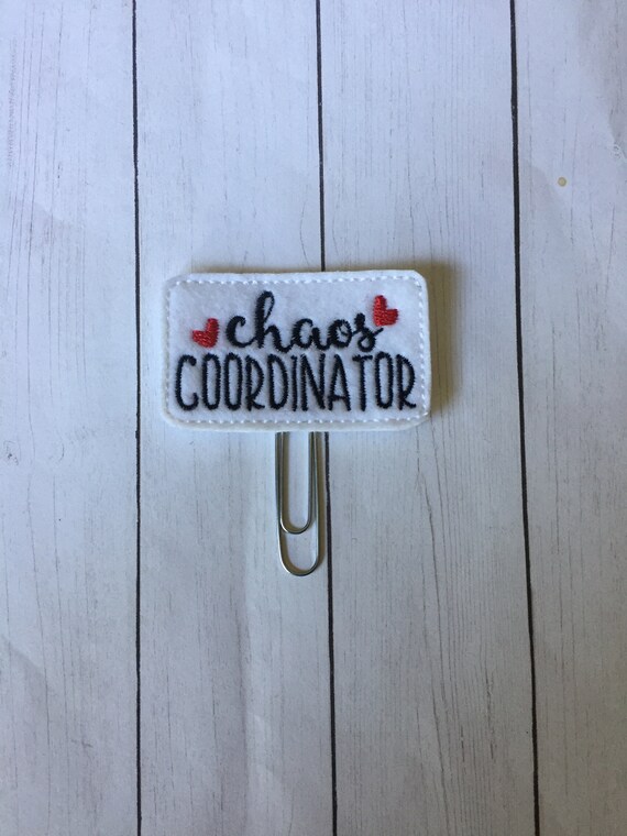 Chaos Coordinator Clip/Planner Clip/Bookmark. Snarky Planner Clip. Mom Planner Clip. Mom Boss Planner Clip