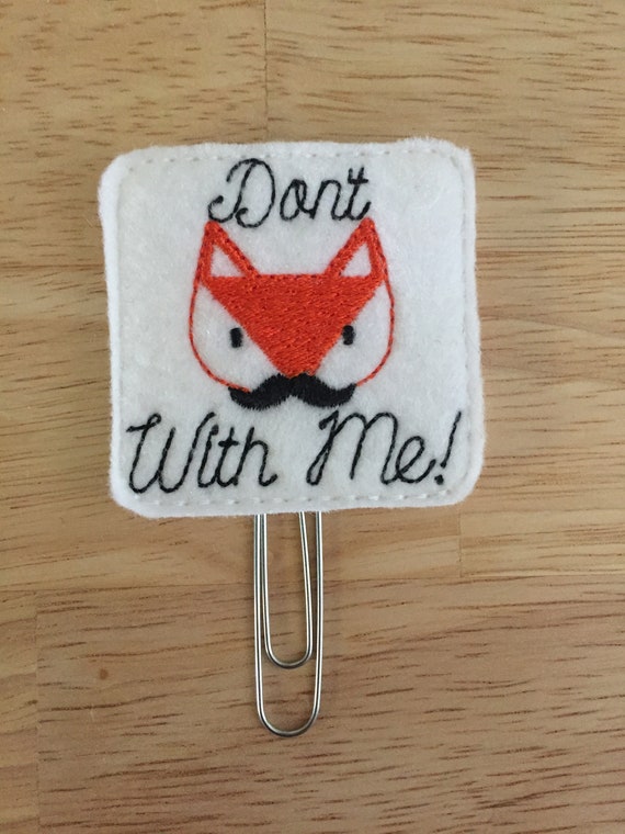 Don't Fox With Me Planner Clip. Fox Planner Clip. Snarky Planner Clip. Sly Fox Planner Clip