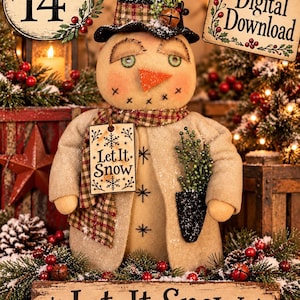 May include: A 14-inch fabric snowman figurine wearing a black top hat with greenery, a plaid scarf, and a tan coat. A tag hanging from the scarf reads "Let It Snow" with snowflake icons. A wooden sign in front also reads "Let It Snow" with snowflakes.