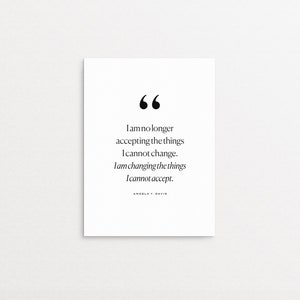 Afdrukbare anti-racisme Angela Y. Davis Quote / Ik ben niet langer het aanvaarden van de dingen die ik niet kan veranderen