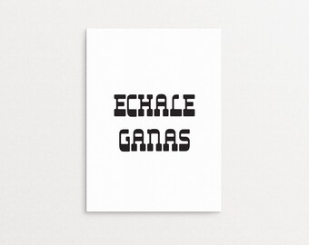 Échale Ganas Printable | Encouragement Motivational Wall Art Print, Latina Spanish Quote Digital Download, Latinx, hechale ganas latino