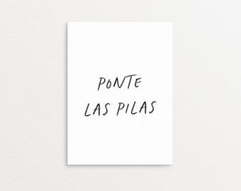 Ponte las Pilas Printable | Encouragement Motivational Wall Art Print, Latina Spanish Quote Digital Download, Latinx, hechale ganas latino