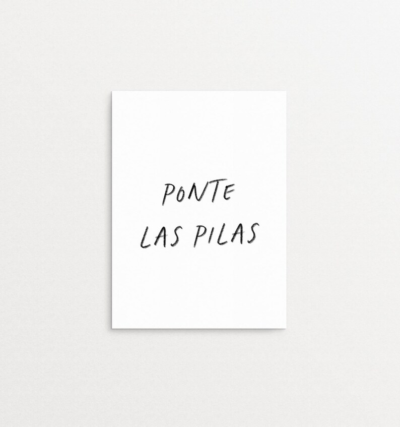 Ponte Las Pilas Printable Encouragement Motivational Wall Art Print