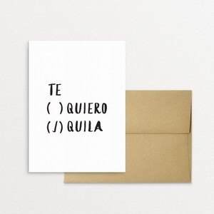 Printable Tequila Greeting Card Funny, Te Quiero, Te Amo, Amor, LatinX, Spanish Card image 1