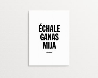 Echale Ganas Mija Printable Encouragement Wall Art Print You Can Do It Spanish Quote Digital Download Latinx Frida Selena Hispanic