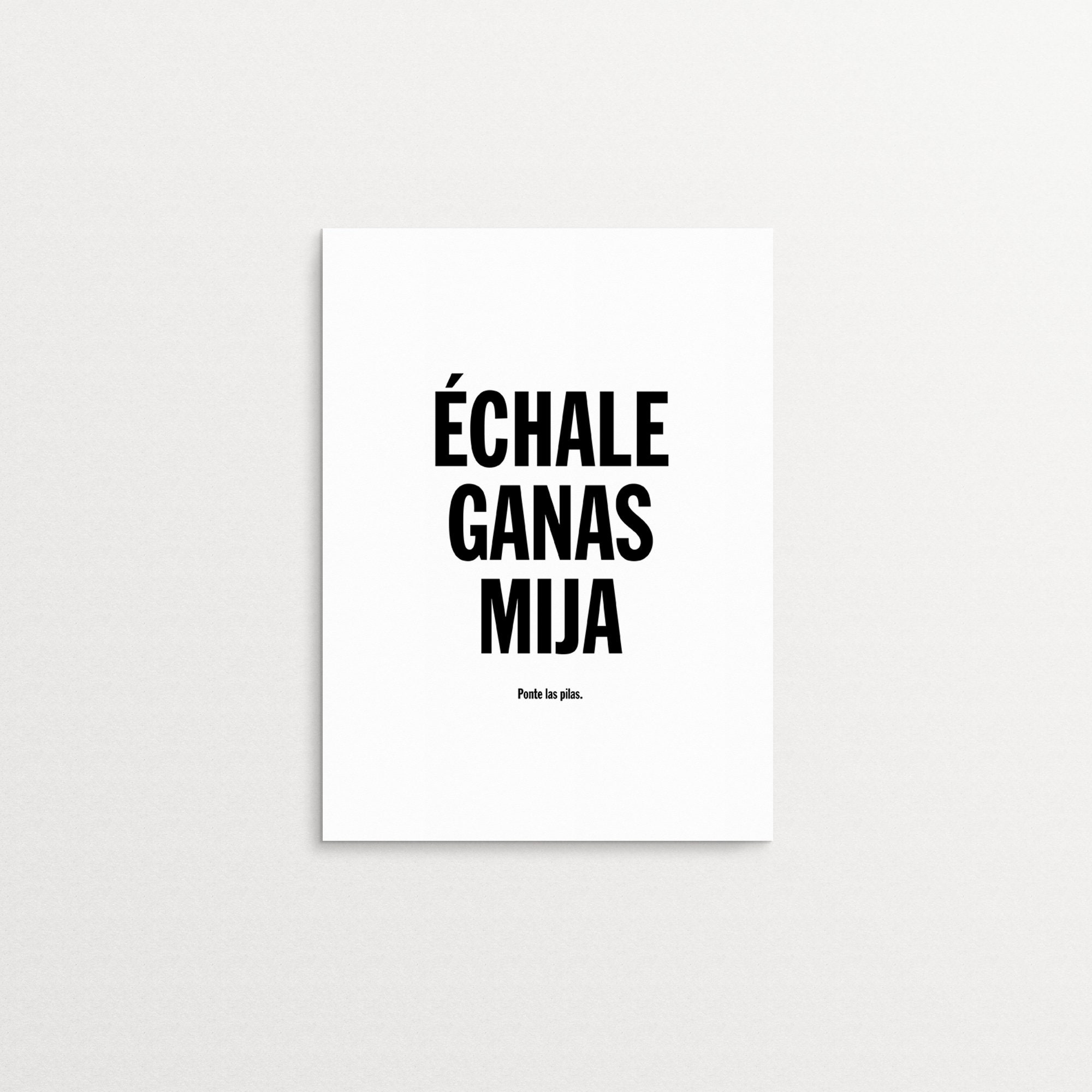 Echale Ganas Mija Printable Encouragement Wall Art Print You Can Do It Spanish Quote Digital Download Latinx Frida Selena Hispanic