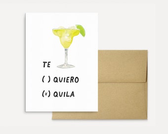 Printable Tequila Greeting Card | Funny, Te Quiero, Te Amo, Amor, LatinX, Spanish Card, Anniversary, Wedding, Friendship, Drinking Quotes