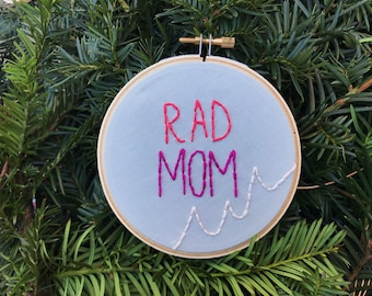 Rad Mom embroidery / hand embroidery gift / handmade gift / handmade home decor / handmade gift for mom