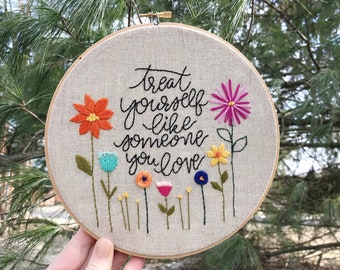 Self Love Embroidered Art | Floral Embroidery | Hand Embroidered Hoop | Handmade Embroidered Gift | Unique Home Decor | Embroidered Quote